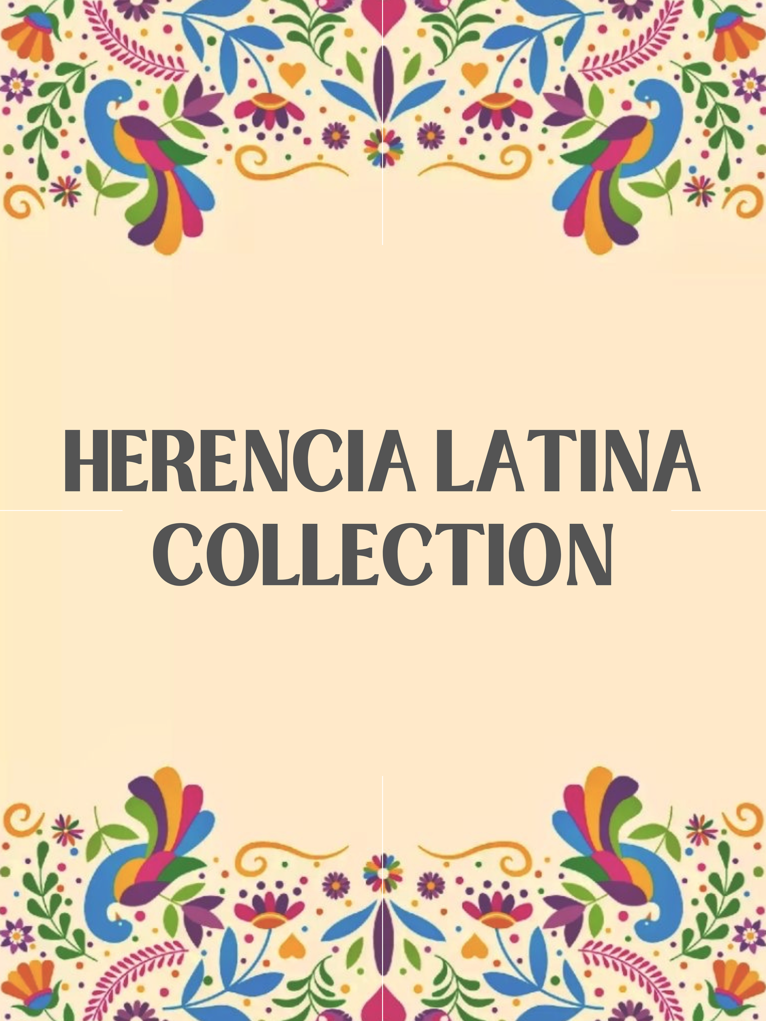 HERENCIA LATINA COLLECTION ✨🤎