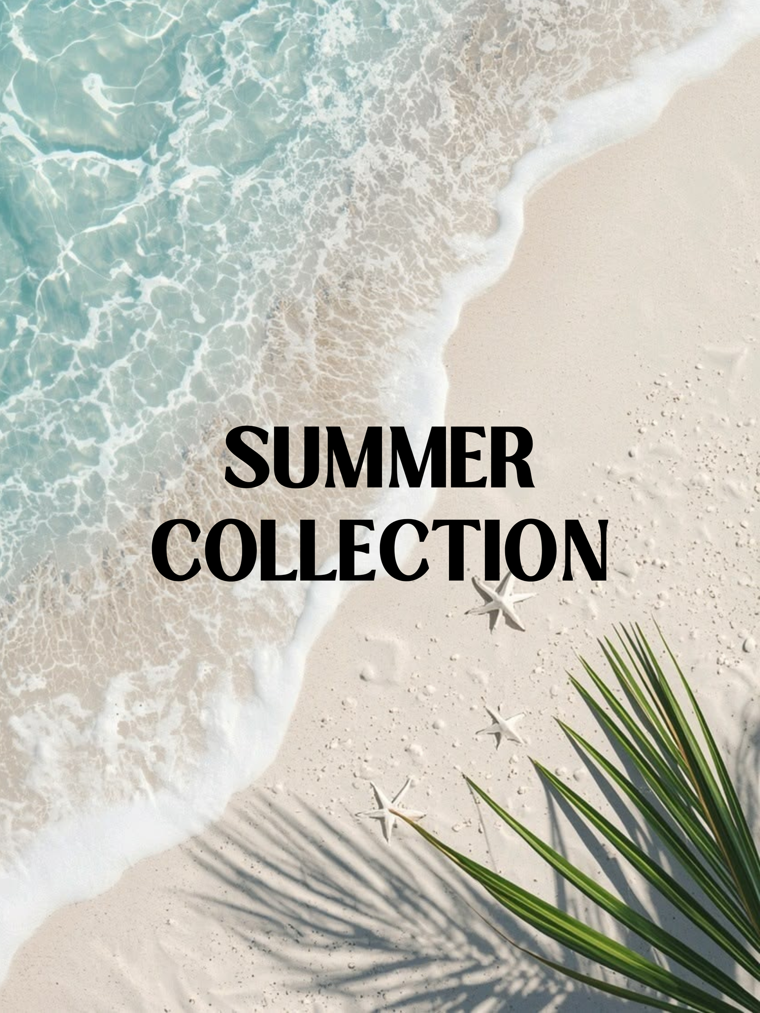 SUMMER COLLECTION ☀️👙⛱️